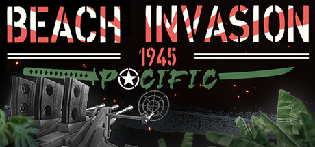 海滩入侵 1945：太平洋/Beach Invasion 1945 – Pacific（更新Build.19791191）